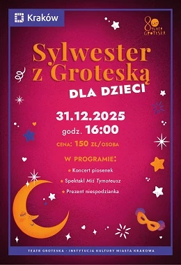 Sylwester z Groteską dla dzieci