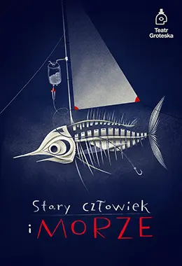 Stary człowiek i morze