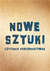 Nowe sztuki - Czytania performatywne: Ile żab waży księżyc